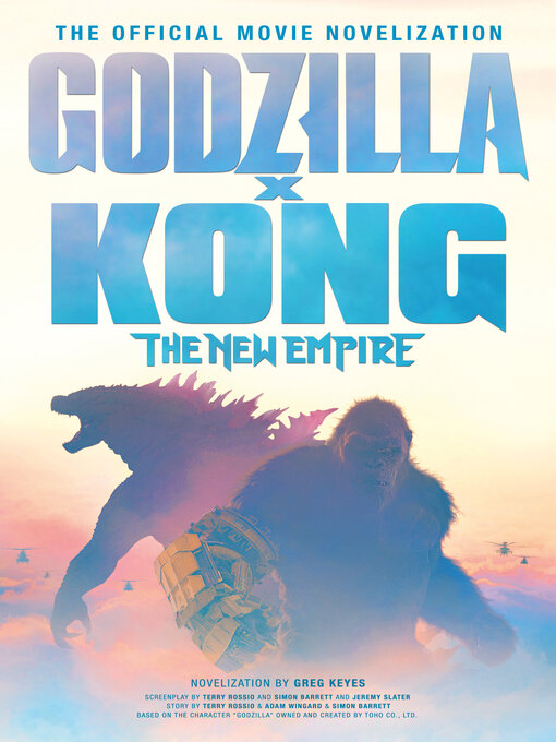 Title details for Godzilla x Kong by Greg Keyes - Wait list